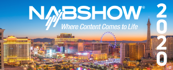 Come Visit us at NAB 2020