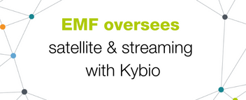 Educational Media Foundation (EMF) oversees satellite & streaming with Kybio